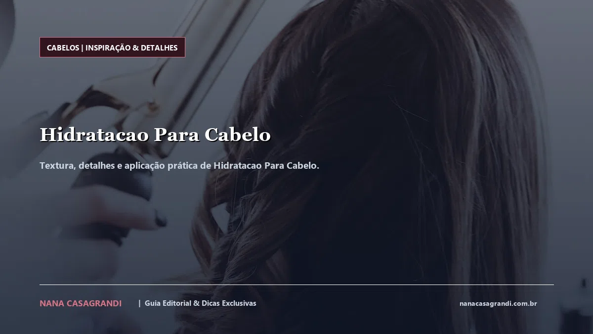 Detalhes de textura e aplicação do Hidratacao Para Cabelo