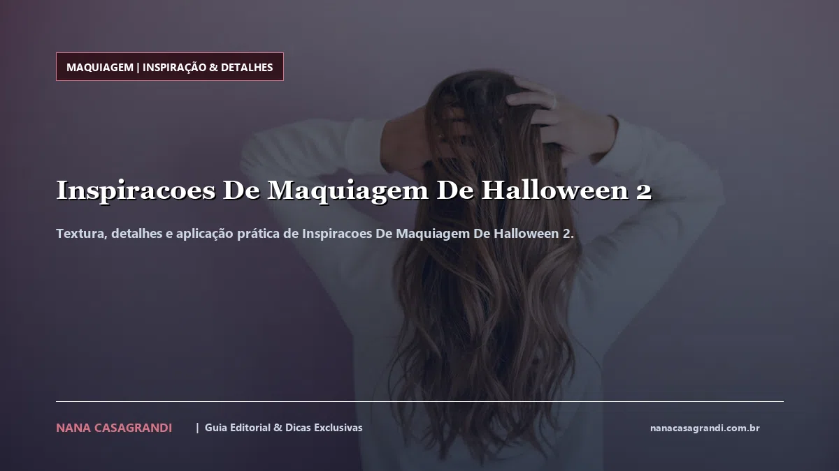 Detalhes de textura e aplicação do Inspiracoes De Maquiagem De Halloween 2