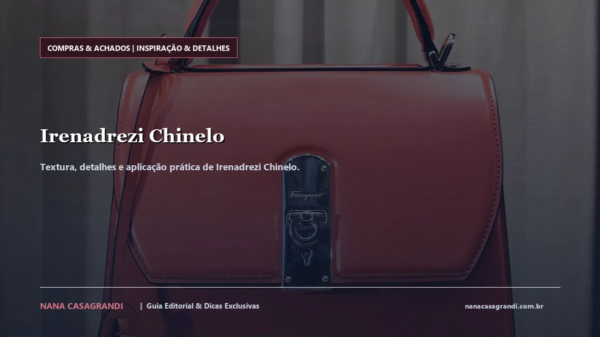 Detalhes de textura e aplicação do Irenadrezi Chinelo