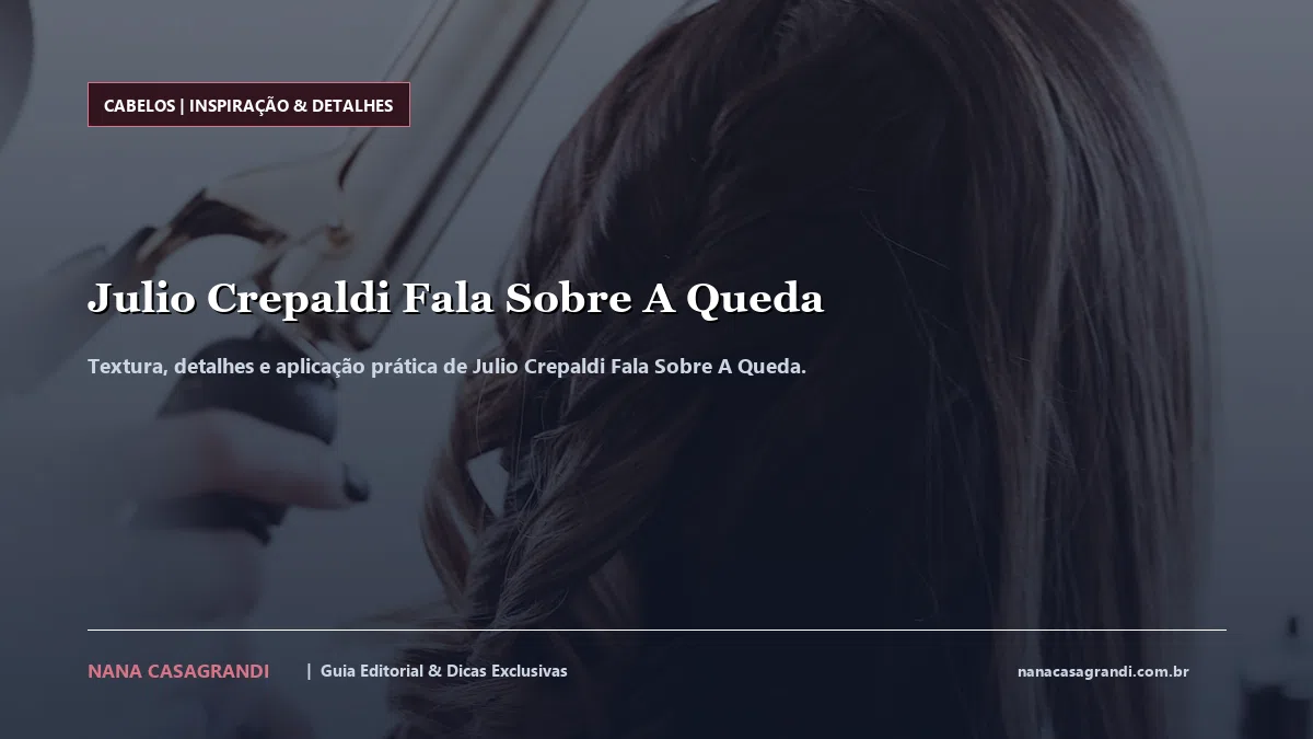 Detalhes de textura e aplicação do Julio Crepaldi Fala Sobre A Queda
