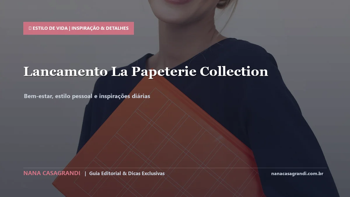 Detalhes de textura e aplicação do Papelaria Fina e Organização da Rotina
