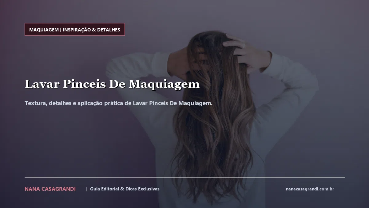 Detalhes de textura e aplicação do Lavar Pinceis De Maquiagem