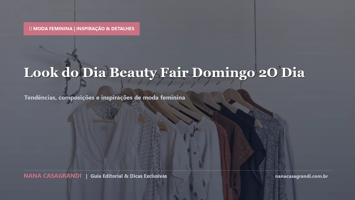 Detalhes de textura e aplicação do Looks Confortáveis para Eventos