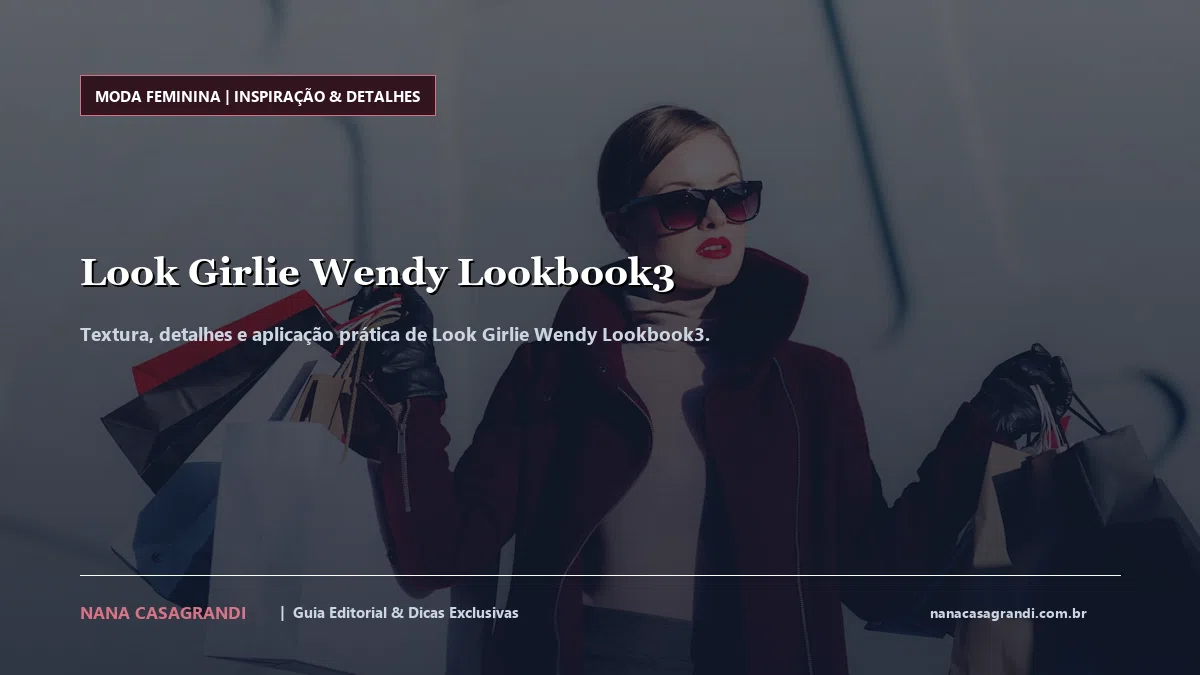 Detalhes de textura e aplicação do Look Girlie Wendy Lookbook3