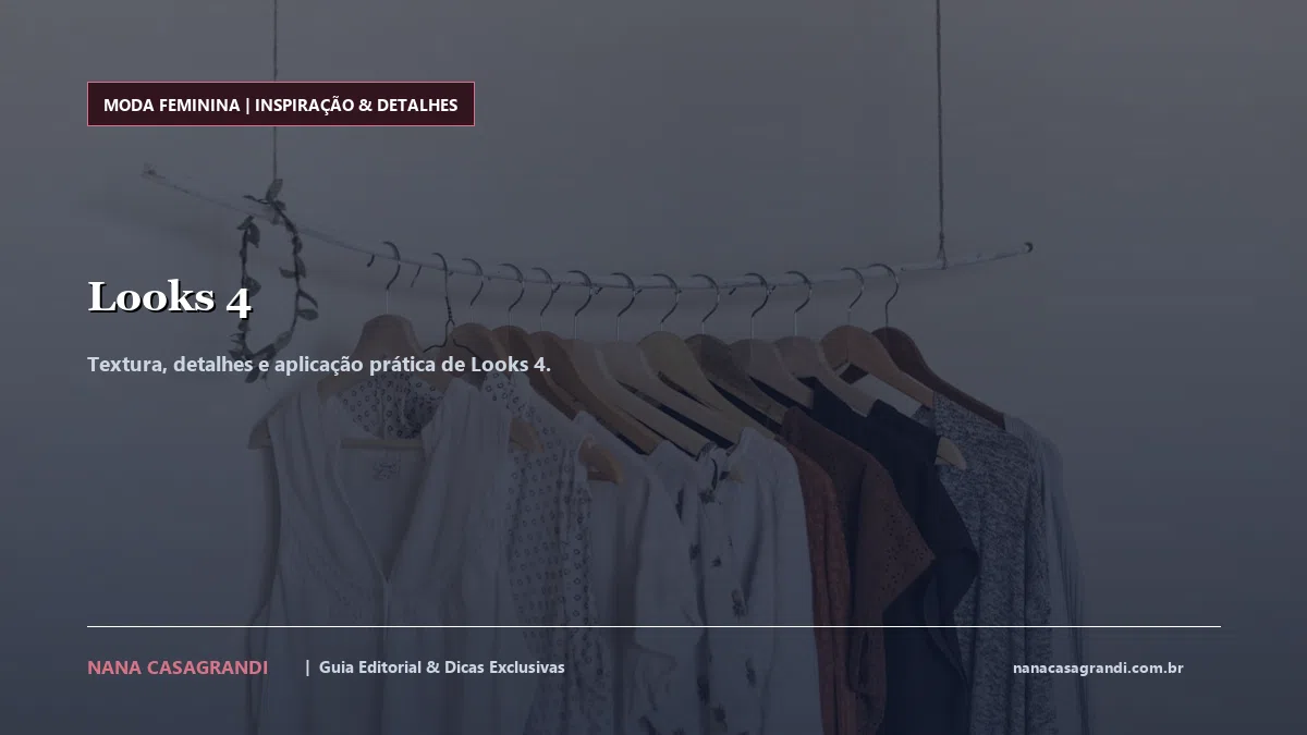 Detalhes de textura e aplicação do Looks 4