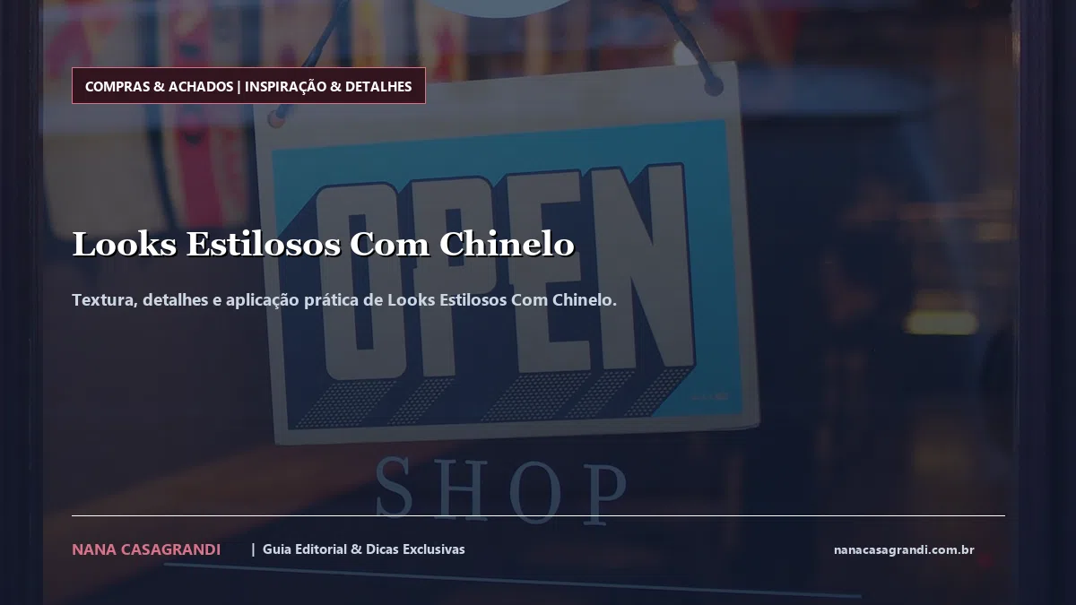Detalhes de textura e aplicação do Looks Estilosos Com Chinelo