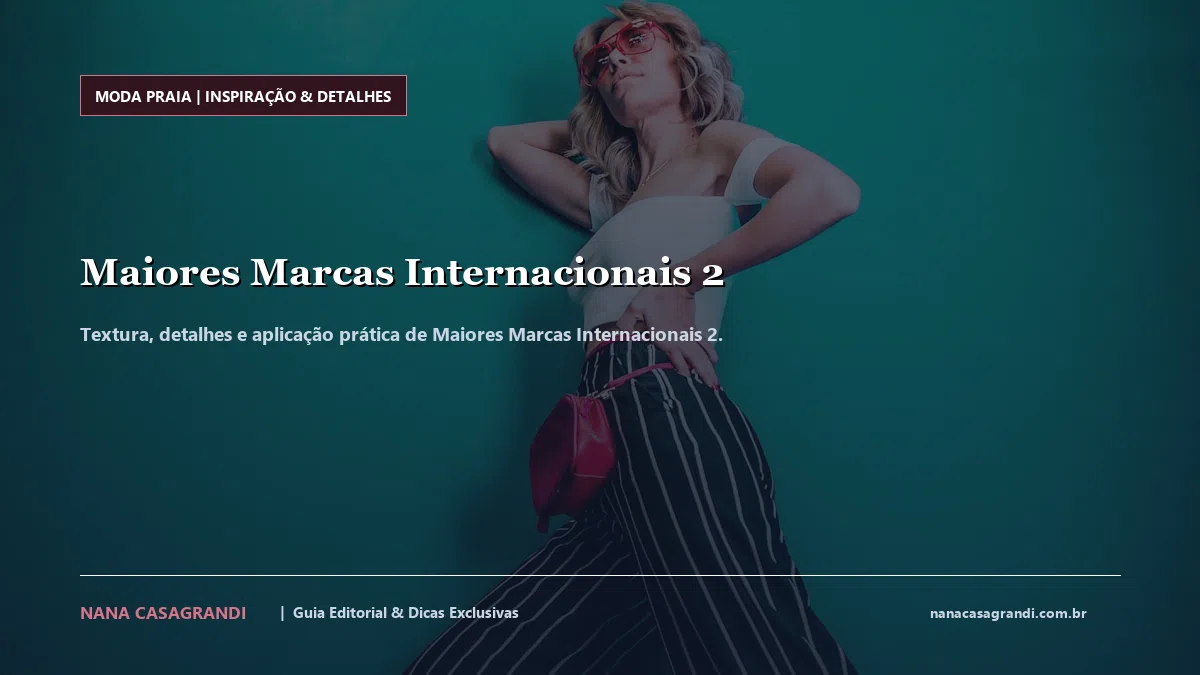 Detalhes de textura e aplicação do Maiores Marcas Internacionais 2