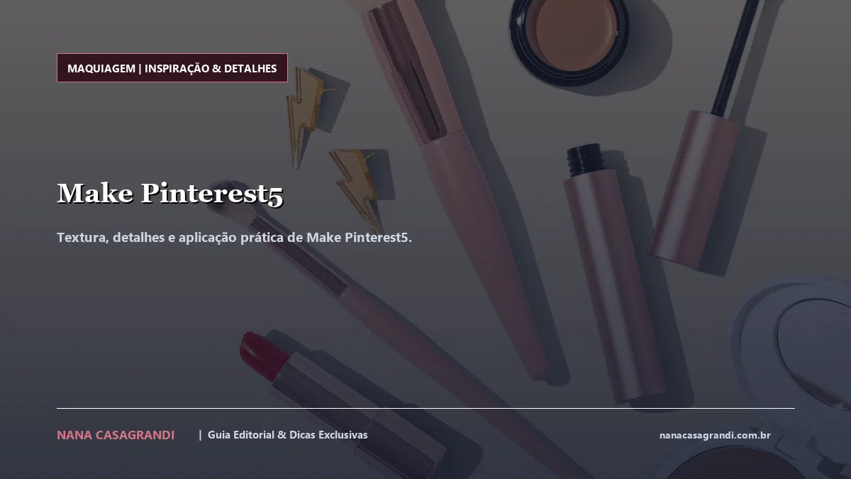 Detalhes de textura e aplicação do Make Pinterest5