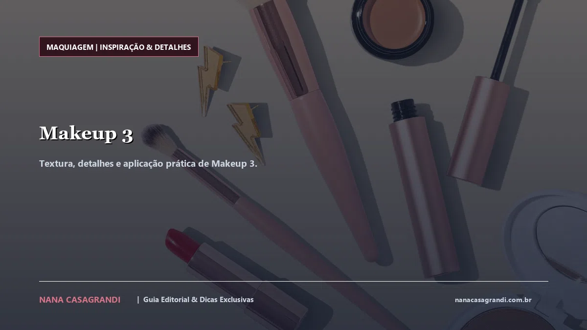 Detalhes de textura e aplicação do Makeup 3