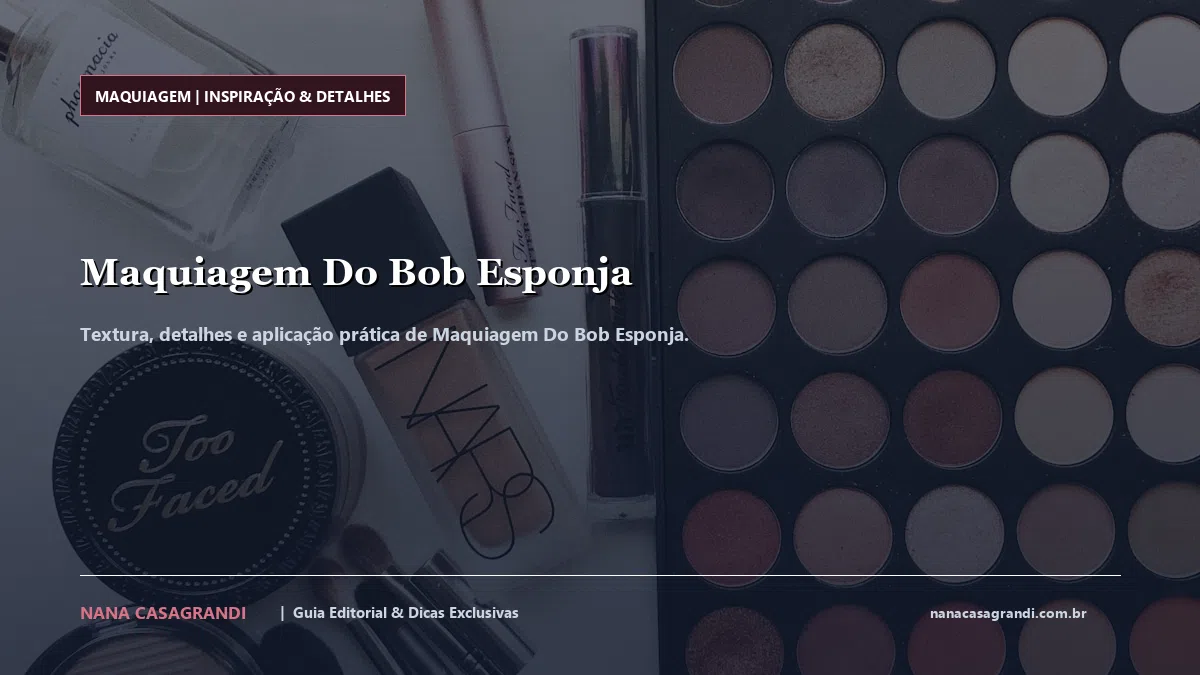 Detalhes de textura e aplicação do Maquiagem Do Bob Esponja