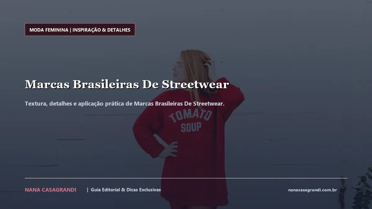 Detalhes de textura e aplicação do Marcas Brasileiras De Streetwear