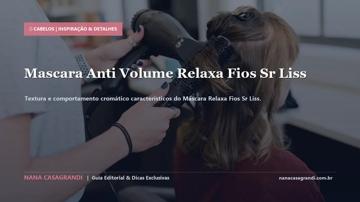 Detalhes de textura e aplicação do Máscara Relaxa Fios Sr Liss