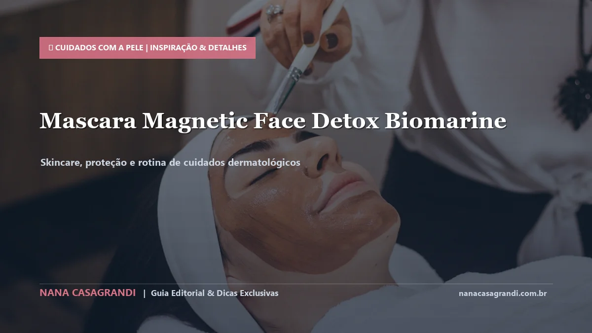 Detalhes de textura e aplicação do Máscara Magnética Biomarine