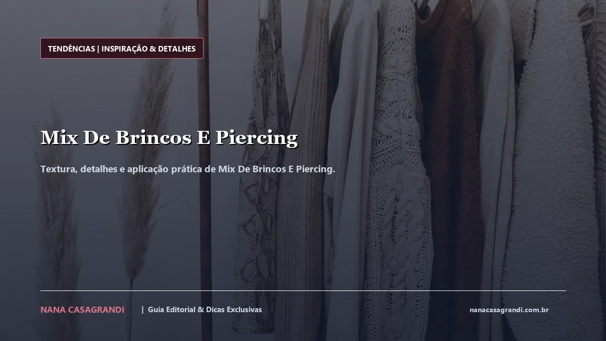 Detalhes de textura e aplicação do Mix De Brincos E Piercing