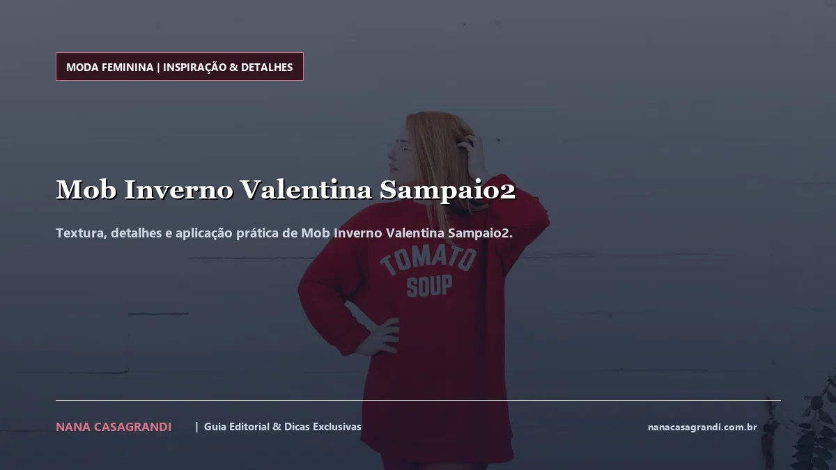 Detalhes de textura e aplicação do Mob Inverno Valentina Sampaio2