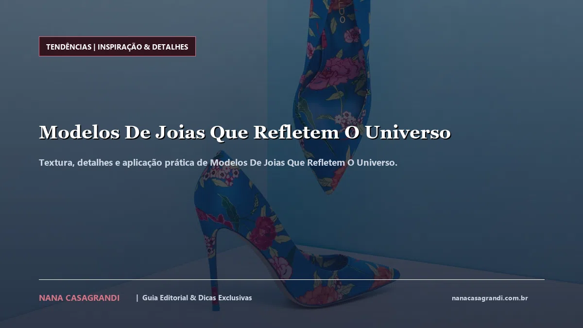 Detalhes de textura e aplicação do Modelos De Joias Que Refletem O Universo
