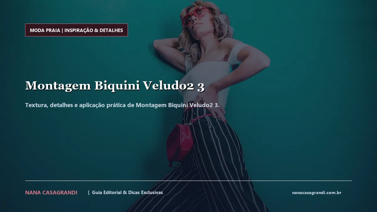 Detalhes de textura e aplicação do Montagem Biquini Veludo2 3