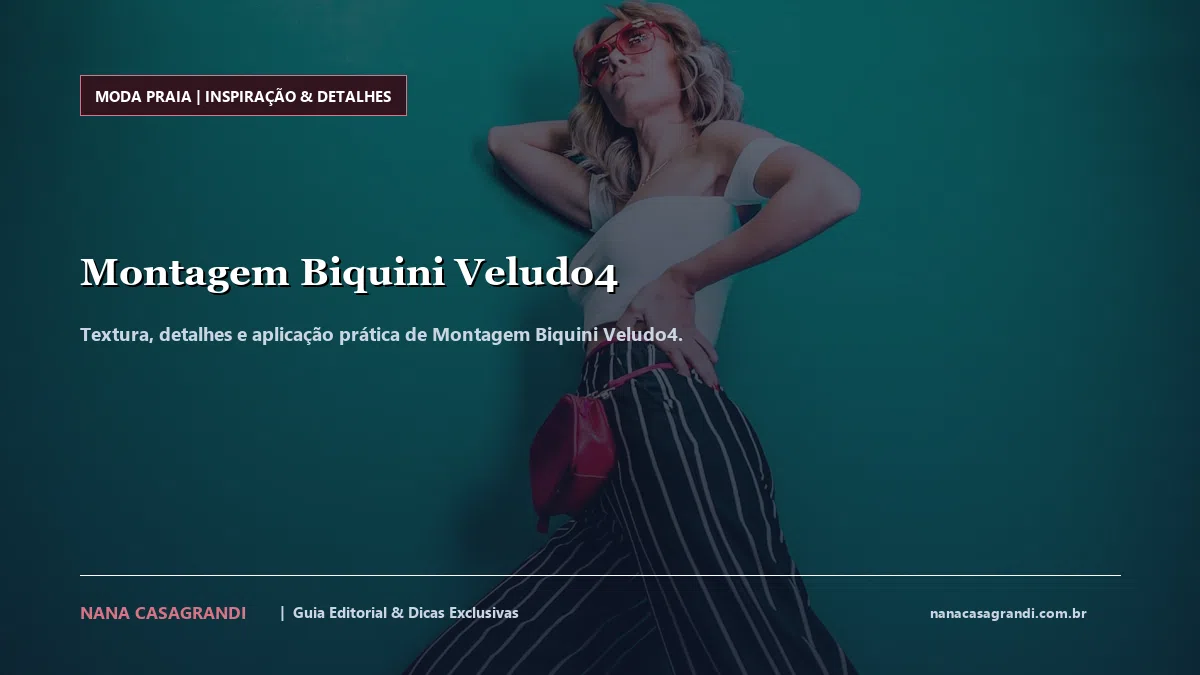 Detalhes de textura e aplicação do Montagem Biquini Veludo4
