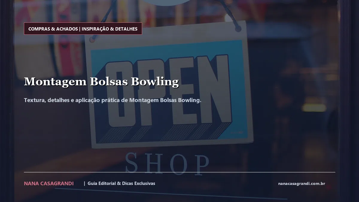 Detalhes de textura e aplicação do Montagem Bolsas Bowling