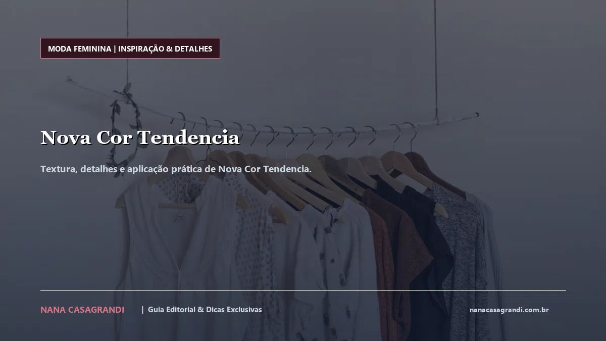 Detalhes de textura e aplicação do Nova Cor Tendencia