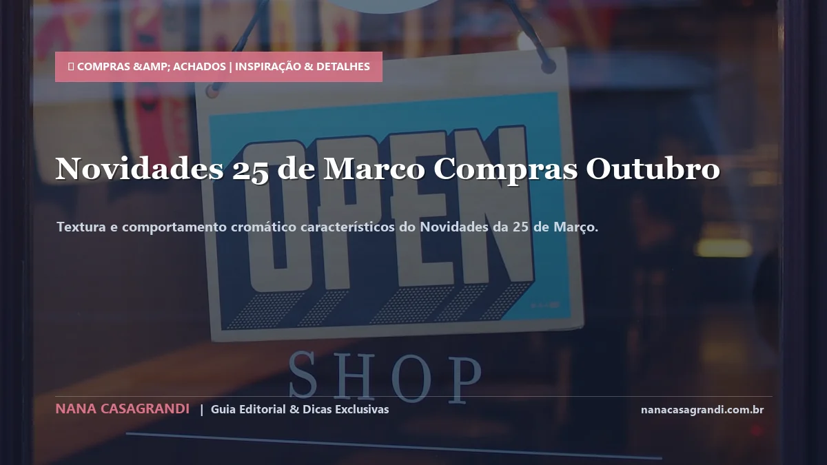 Detalhes de textura e aplicação do Novidades da 25 de Março