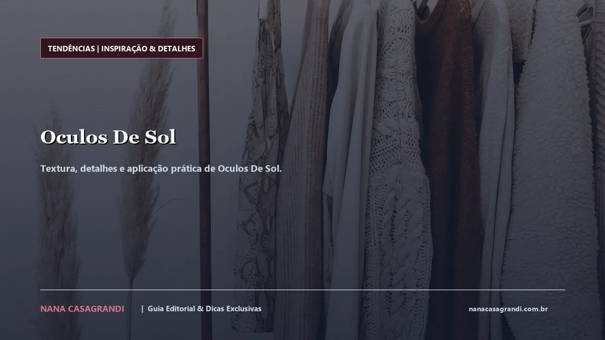 Detalhes de textura e aplicação do Oculos De Sol