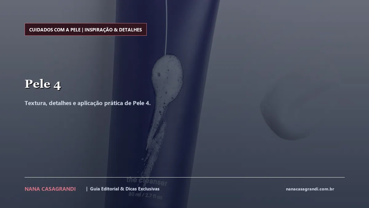 Detalhes de textura e aplicação do Pele 4