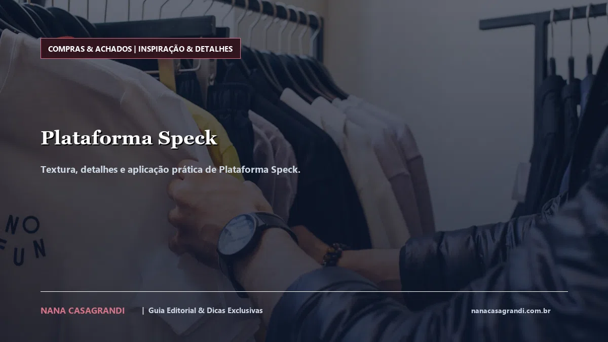 Detalhes de textura e aplicação do Plataforma Speck