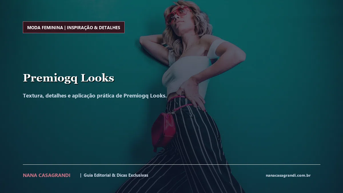 Detalhes de textura e aplicação do Premiogq Looks