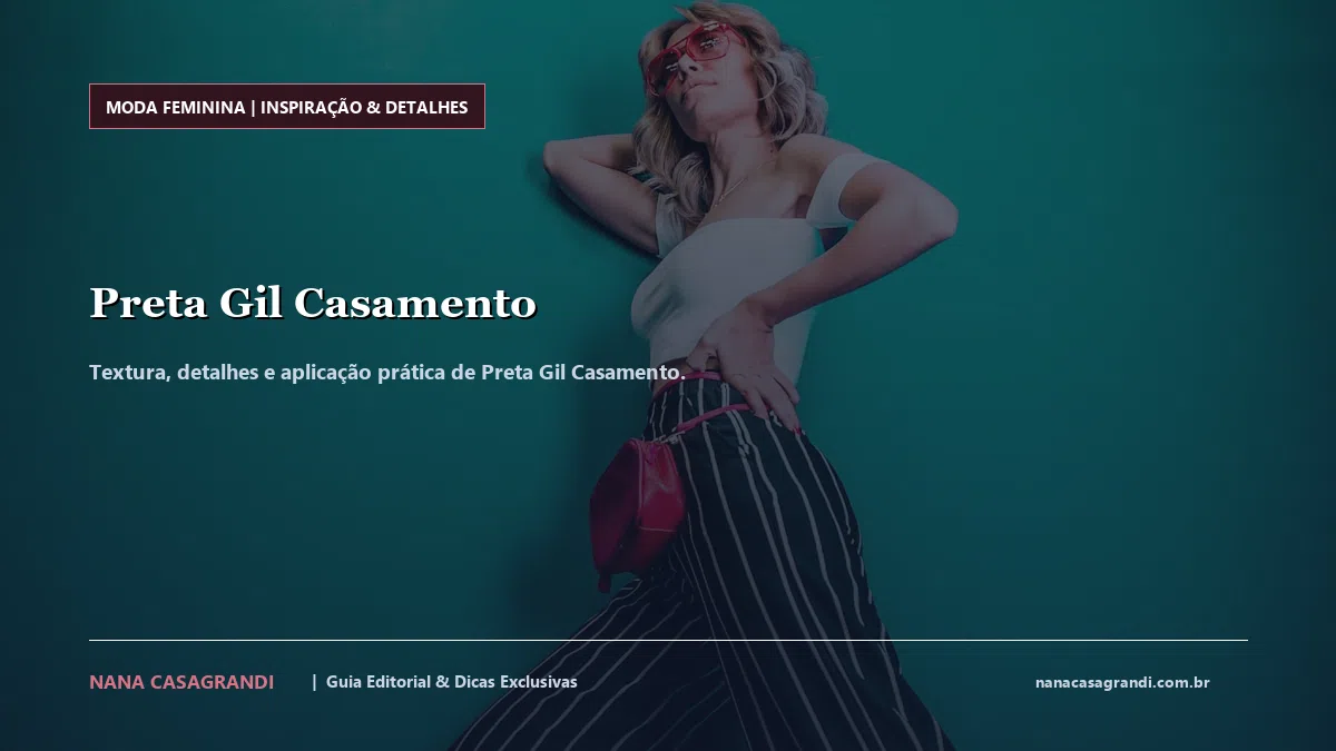 Detalhes de textura e aplicação do Preta Gil Casamento