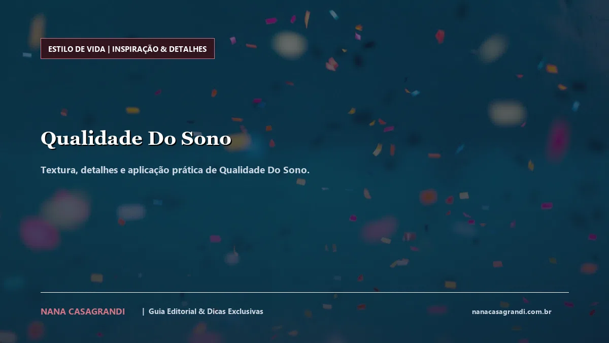 Detalhes de textura e aplicação do Qualidade Do Sono