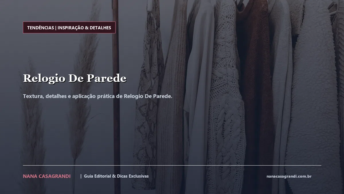 Detalhes de textura e aplicação do Relogio De Parede
