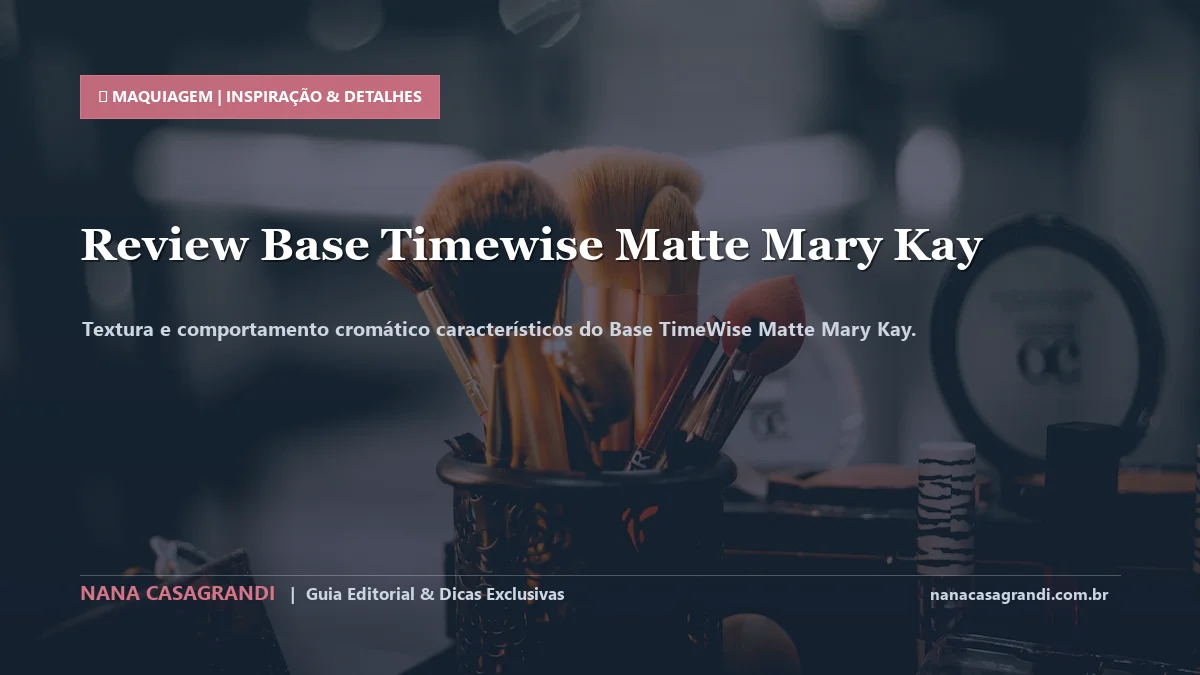 Detalhes de textura e aplicação do Base TimeWise Matte Mary Kay