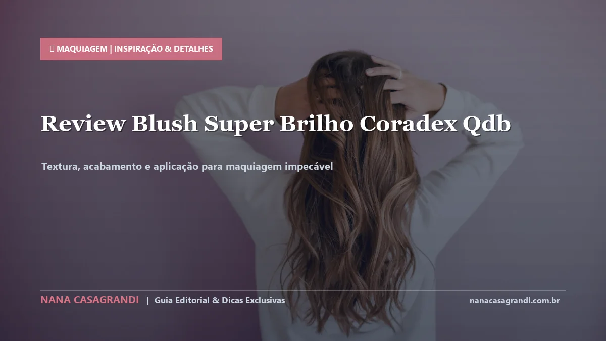 Detalhes de textura e aplicação do Blush Coradex Quem Disse Berenice