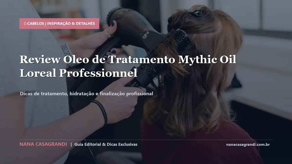 Detalhes de textura e aplicação do Mythic Oil L'Oréal Professionnel