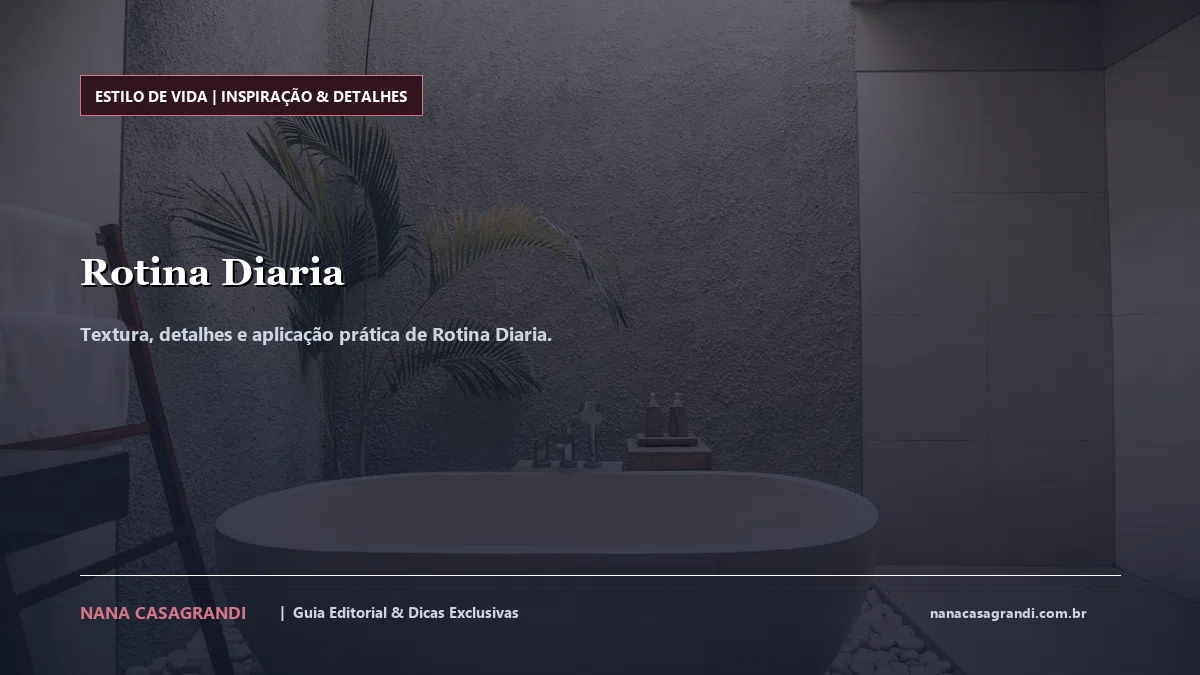 Detalhes de textura e aplicação do Rotina Diaria