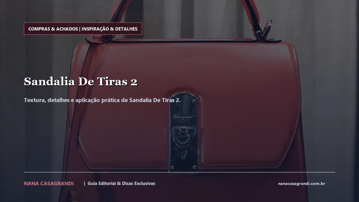Detalhes de textura e aplicação do Sandalia De Tiras 2