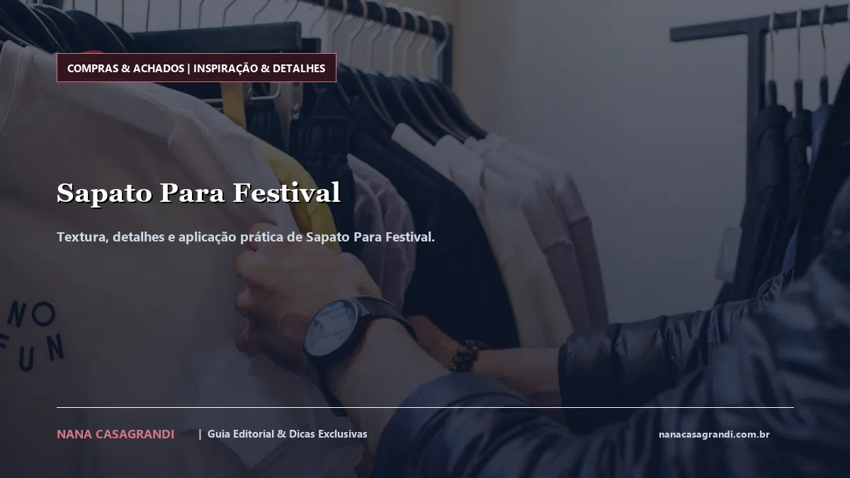 Detalhes de textura e aplicação do Sapato Para Festival