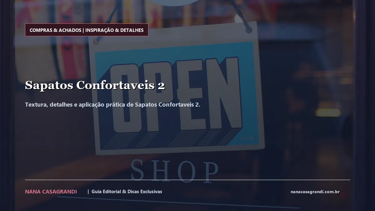 Detalhes de textura e aplicação do Sapatos Confortaveis 2
