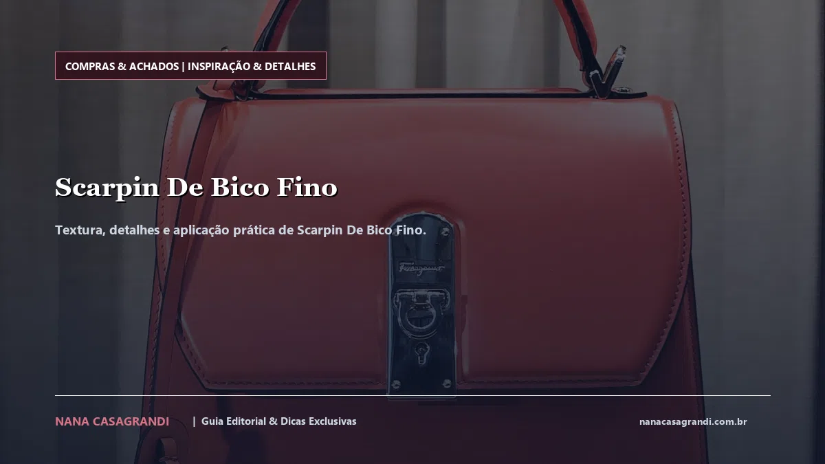 Detalhes de textura e aplicação do Scarpin De Bico Fino