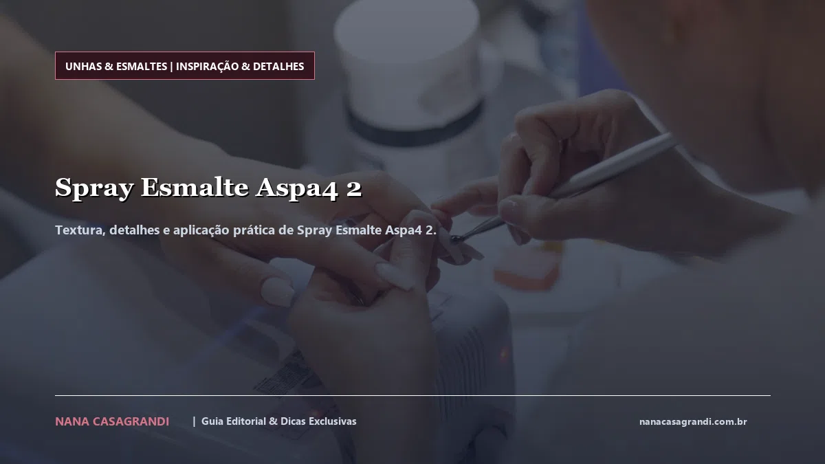 Detalhes de textura e aplicação do Spray Esmalte Aspa4 2