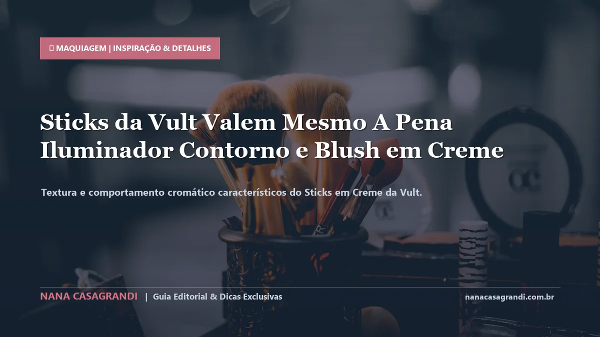 Detalhes de textura e aplicação do Sticks em Creme da Vult