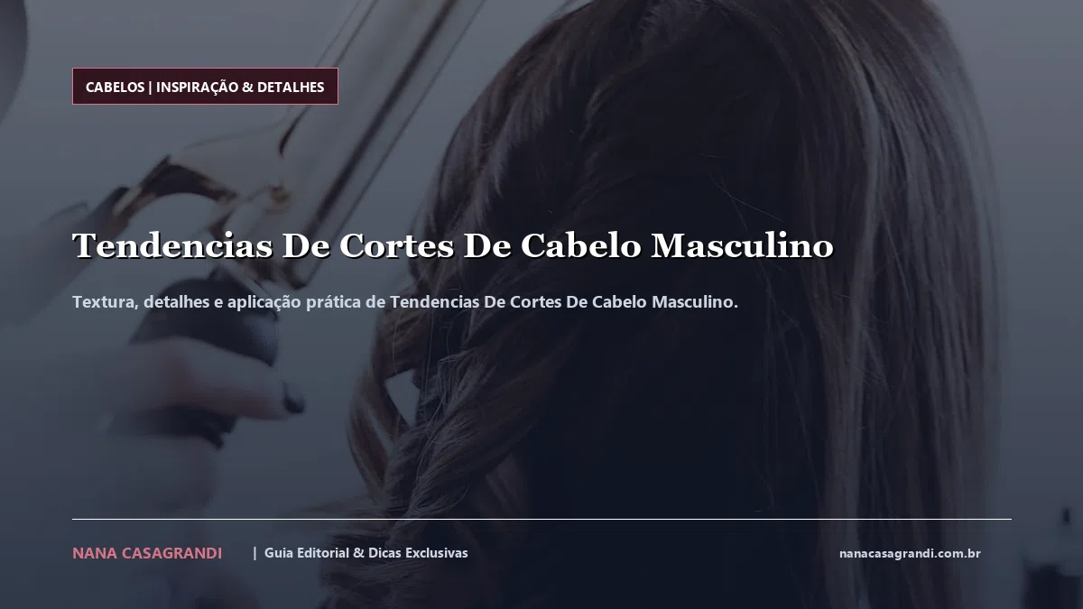 Detalhes de textura e aplicação do Tendencias De Cortes De Cabelo Masculino