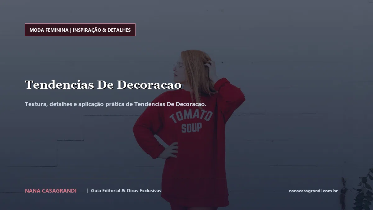 Detalhes de textura e aplicação do Tendencias De Decoracao