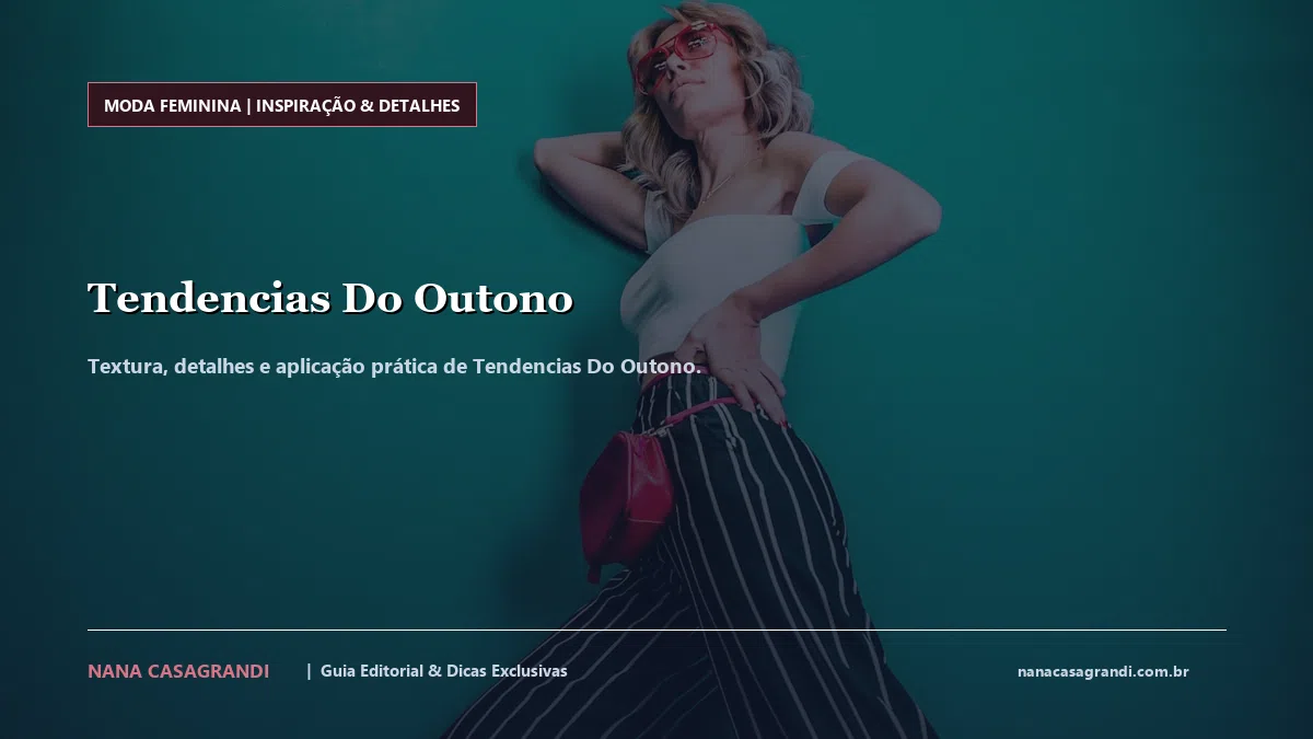 Detalhes de textura e aplicação do Tendencias Do Outono