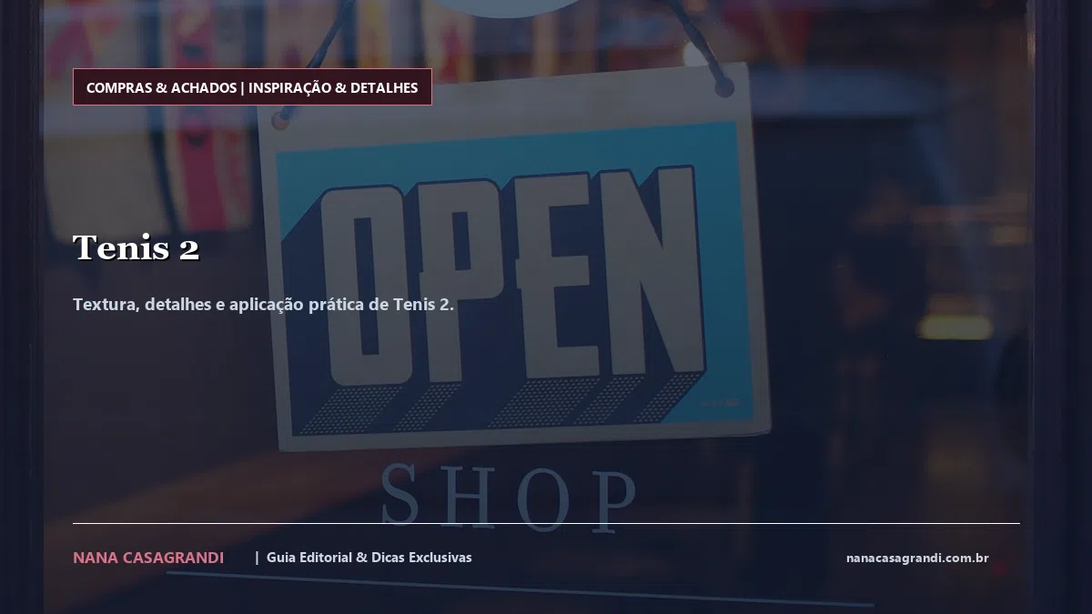 Detalhes de textura e aplicação do Tenis 2