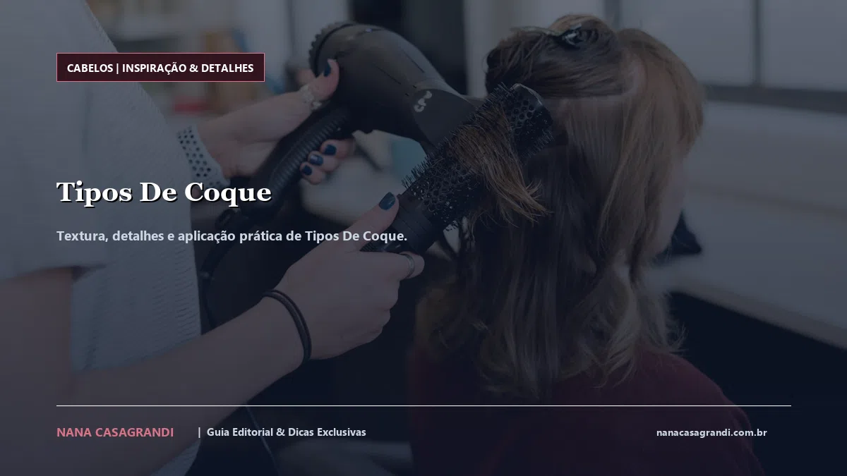 Detalhes de textura e aplicação do Tipos De Coque