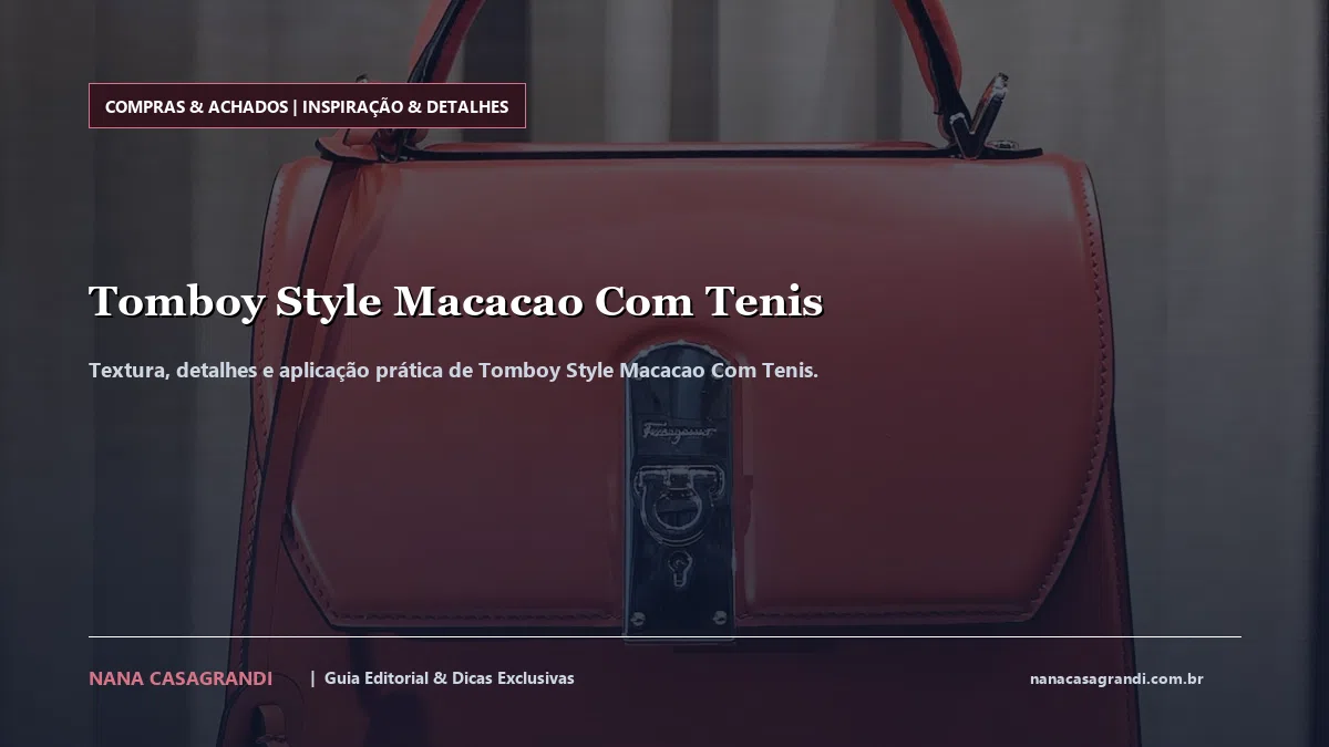 Detalhes de textura e aplicação do Tomboy Style Macacao Com Tenis