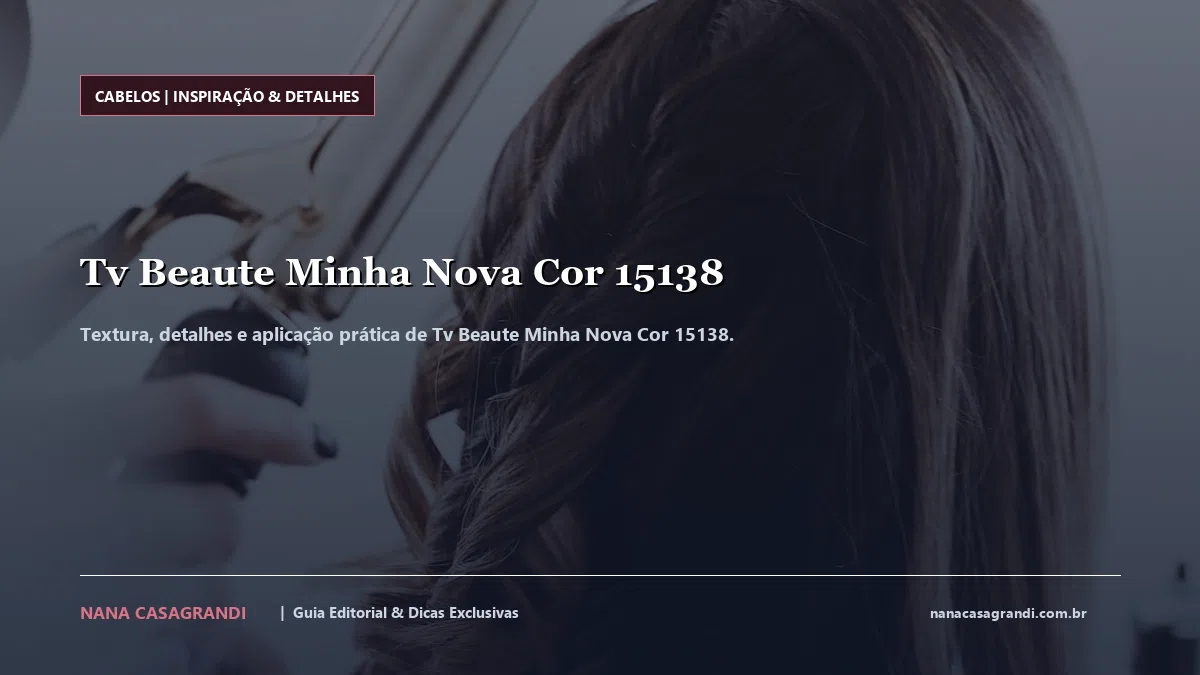 Detalhes de textura e aplicação do Tv Beaute Minha Nova Cor 15138