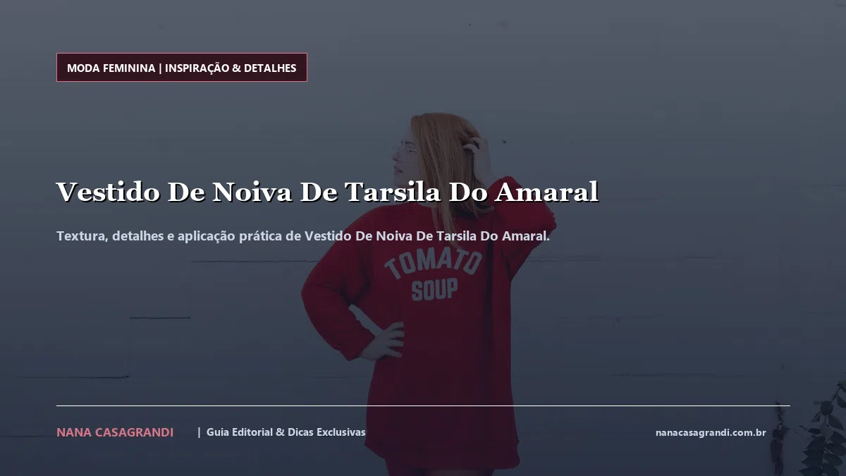 Detalhes de textura e aplicação do Vestido De Noiva De Tarsila Do Amaral